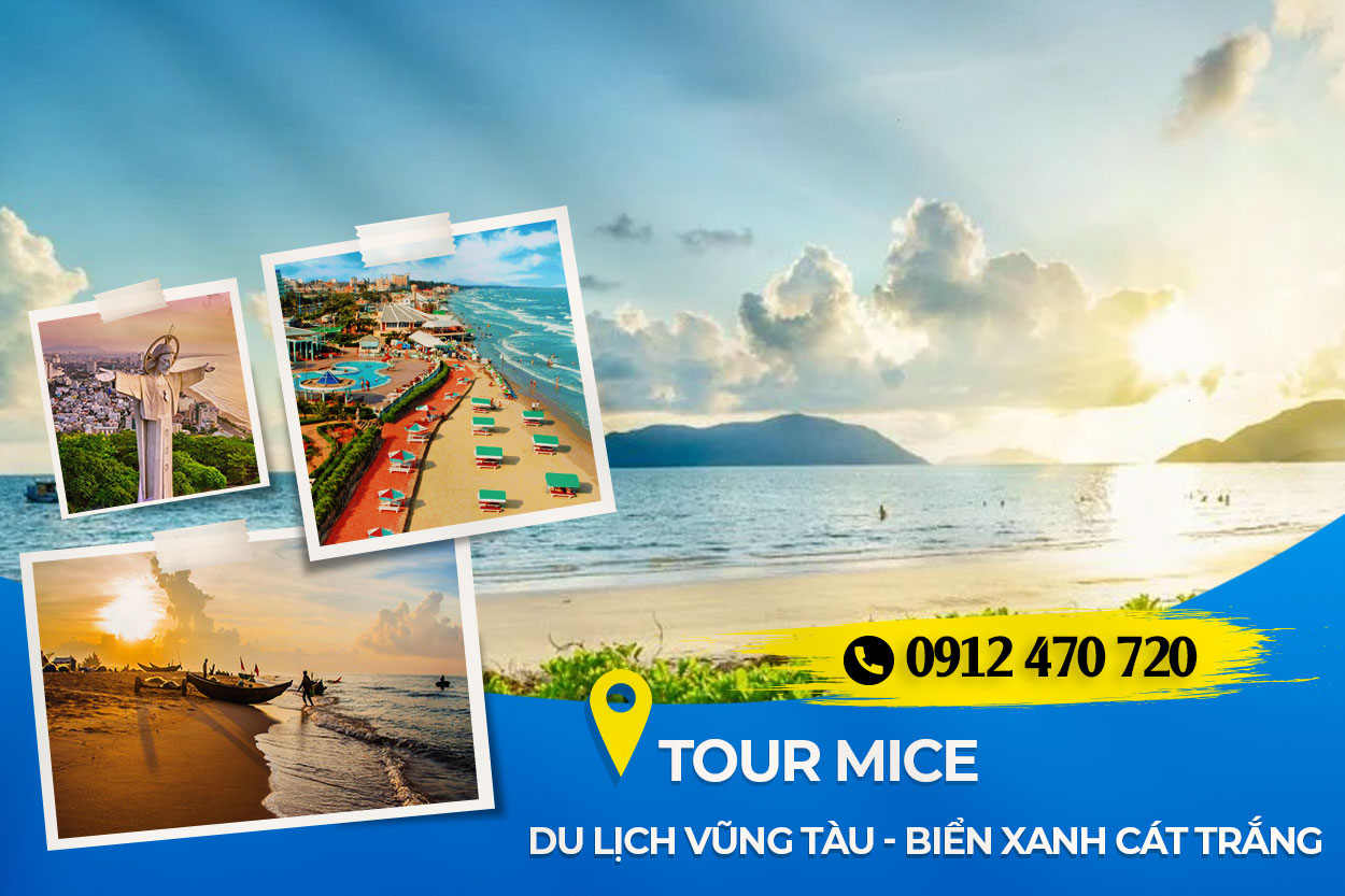Tour MICE: Du lịch Vũng Tàu – Biển Xanh Cát Trắng